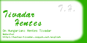 tivadar hentes business card